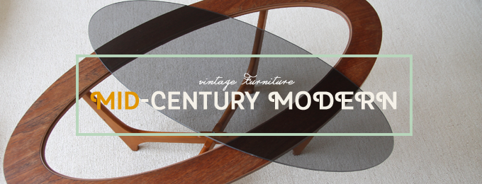 MID-CENTURY MODERN